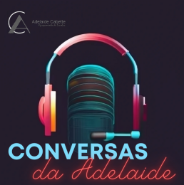 Podcast-Conversas-da-Adelaide